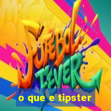 o que e tipster